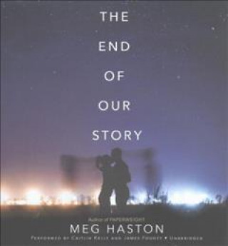 Digital The End of Our Story Meg Haston