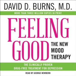 Audio Feeling Good: The New Mood Therapy David D. Burns MD