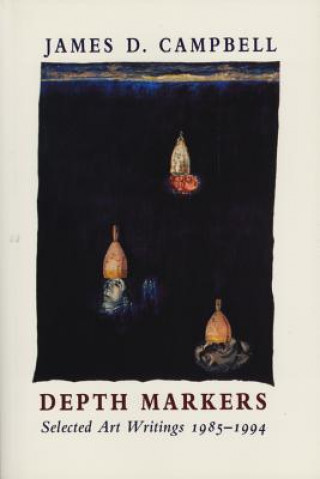 Kniha DEPTH MARKERS James D. Campbell