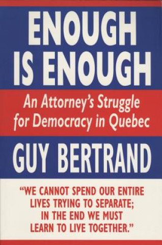 Книга ENOUGH IS ENOUGH Guy Bertrand