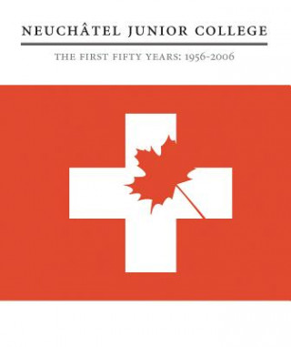 Kniha NEUCHATEL JR COL Neuchatel Junior College