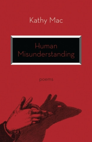 Knjiga Human Misunderstanding Kathy Mac