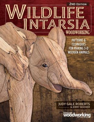 Книга Wildlife Intarsia Woodworking, 2nd Edition Judy Gale Roberts