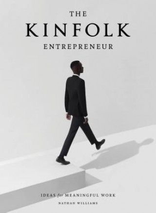 Книга Kinfolk Entrepreneur Nathan Williams