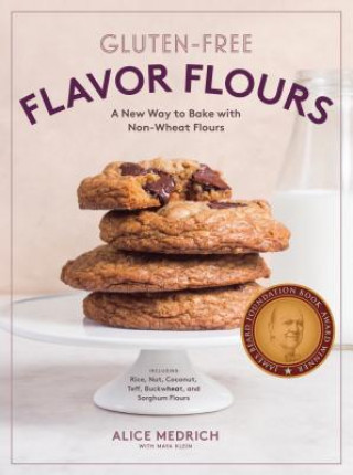 Книга Gluten-Free Flavor Flours Alice Medrich