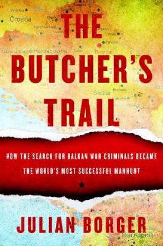 Kniha Butcher's Trail Julian Borger