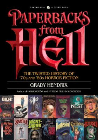 Kniha Paperbacks from Hell Grady Hendrix