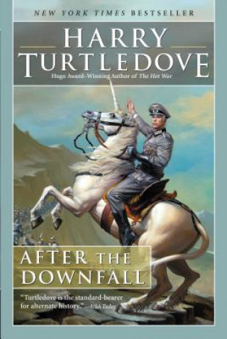 Kniha After the Downfall Harry Turtledove
