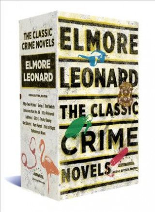 Kniha Elmore Leonard: The Classic Crime Novels: A Library of America Boxed Set Elmore Leonard