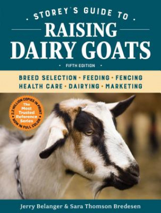 Książka Storey's Guide to Raising Dairy Goats Jerry Belanger