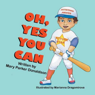 Książka OH YES YOU CAN Mary Parker Donaldson