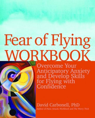 Kniha Fear Of Flying Workbook David Carbonell