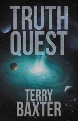 Book Truth Quest Terry Baxter