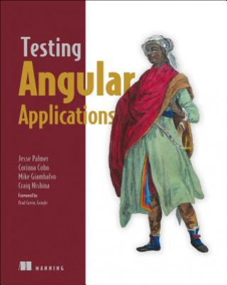 Carte Testing Angular Applications Covers Angular 2 Jesse Palmer