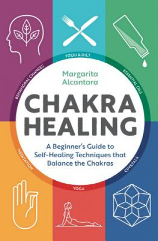 Kniha Chakra Healing Margarita Alcantara