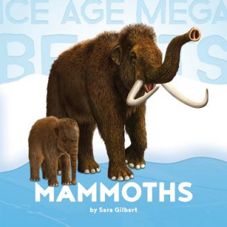 Kniha Mammoths Sara Gilbert