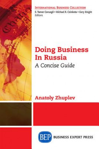 Carte Doing Business in Russia, Volume I Anatoly Zhuplev