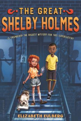 Книга The Great Shelby Holmes Elizabeth Eulberg
