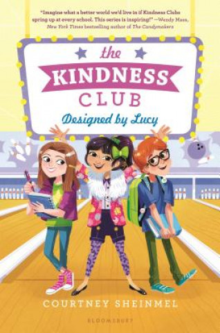 Książka The Kindness Club: Designed by Lucy Courtney Sheinmel