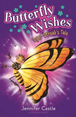 Buch Butterfly Wishes: Tiger Streak's Tale Jennifer Castle