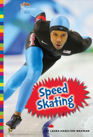 Kniha Speed Skating Laura Hamilton Waxman