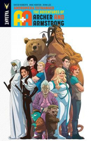 Könyv A&A: The Adventures of Archer & Armstrong Volume 3: Andromeda Estranged Rafer Roberts