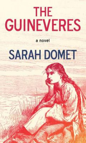 Книга The Guineveres Sarah Domet
