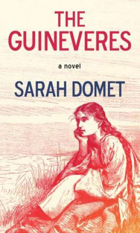 Książka The Guineveres Sarah Domet