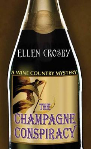 Carte The Champagne Conspiracy Ellen Crosby