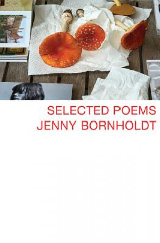 Книга Selected Poems Jenny Bornholdt