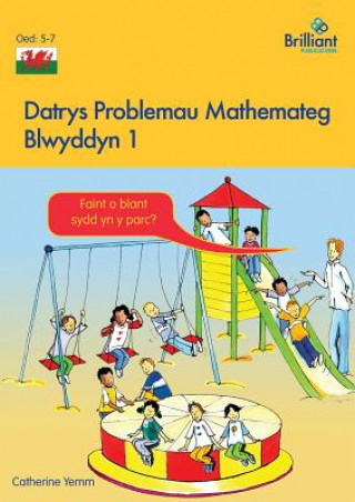 Carte Datrys Problemau Mathemateg - Blwyddyn 1 Catherine Yemm