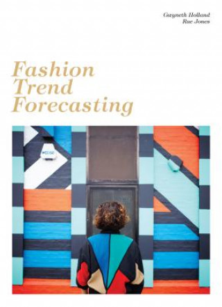 Könyv Fashion Trend Forecasting Gwyneth Holland