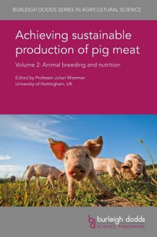 Kniha Achieving Sustainable Production of Pig Meat Volume 2 Alan Archibald