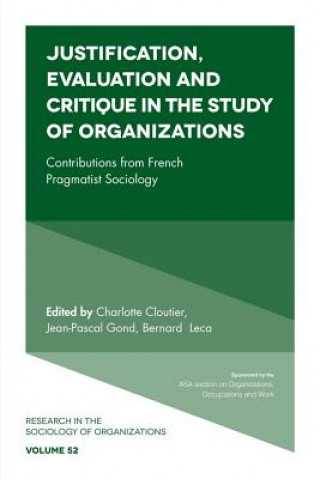 Book Justification, Evaluation and Critique in the Study of Organizations Michael Lounsbury