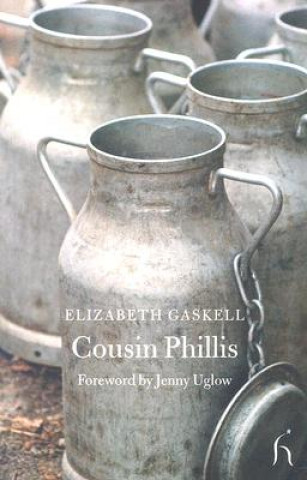 Kniha COUSIN PHYLLIS Elizabeth Cleghorn Gaskell