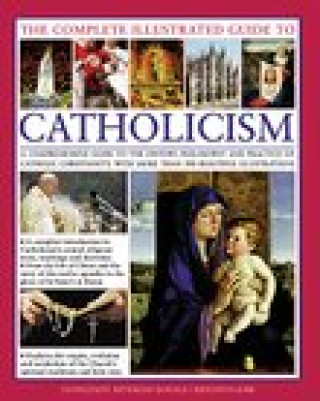 Kniha Complete Illustrated Guide to Catholicism Reverend Ronald Creighton-Jobe