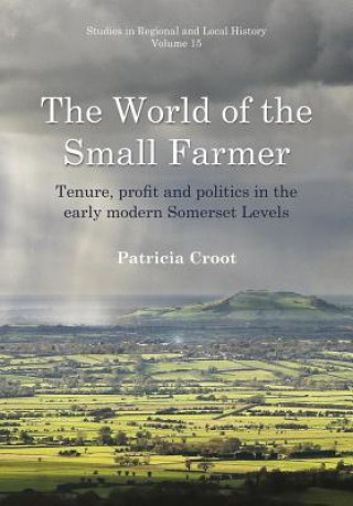Книга World of the Small Farmer Patricia Croot