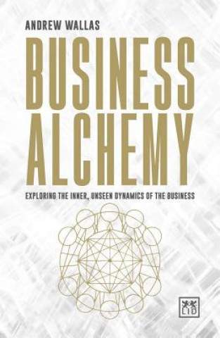 Книга Business Alchemy Andrew Wallas