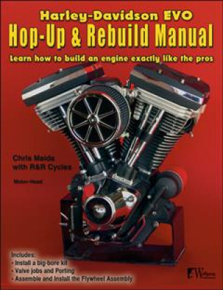 Книга Harley-Davidson Evo, Hop-Up and Rebuild Manual Chris Maida