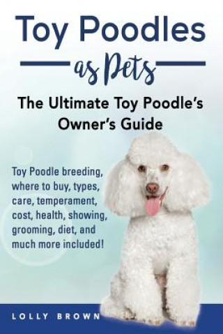 Книга TOY POODLES AS PETS Lolly Brown