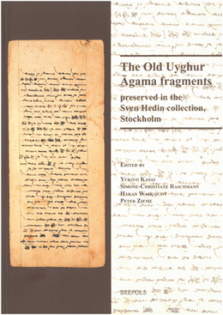 Carte The Old Uyghur Agama Fragments Preserved in the Sven Hedin Collection, Stockholm Yukiyo Kasai