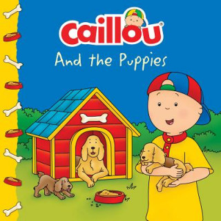 Könyv Caillou and the Puppies Laforest