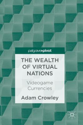 Kniha Wealth of Virtual Nations Adam Crowley