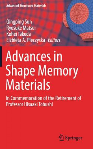 Carte Advances in Shape Memory Materials Qing-Ping Sun