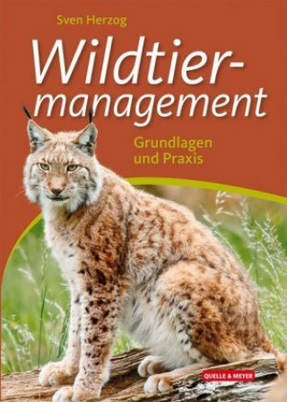 Książka Wildtiermanagement Sven Herzog