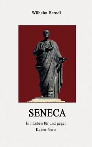 Книга Seneca Wilhelm Berndl