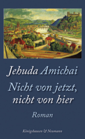 Книга Nicht von jetzt, nicht von hier Jehuda Amichai