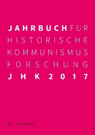 Carte Jahrbuch für Historische Kommunismusforschung 2017 Ulrich Mählert