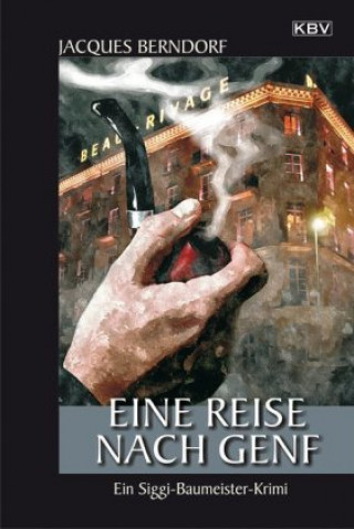 Книга Eine Reise nach Genf Jacques Berndorf