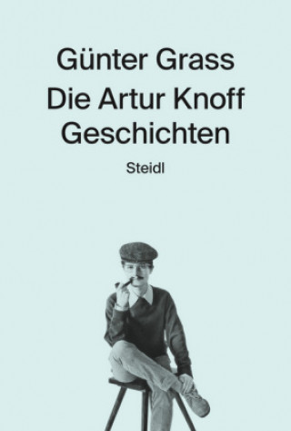 Könyv Die Artur-Knoff-Geschichten Günter Grass